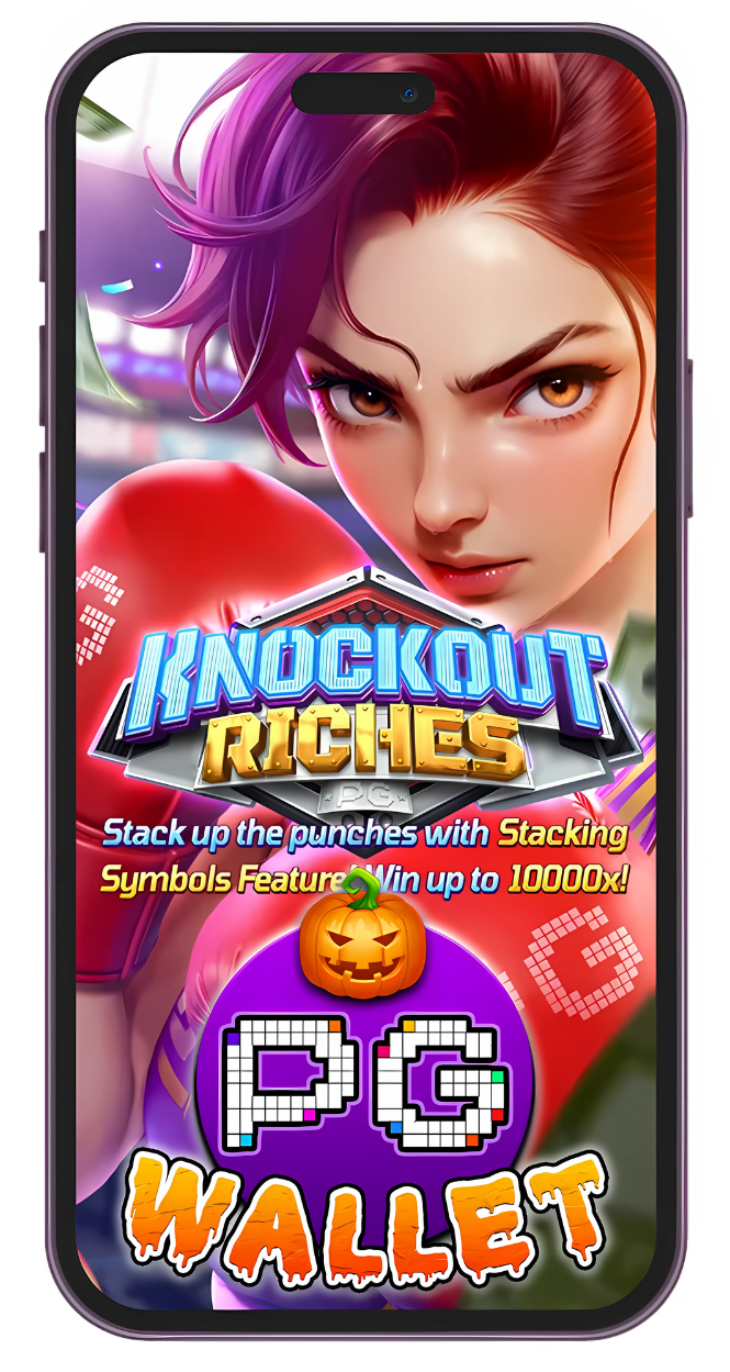 PG SLOT KNOCKOUT RICHES เกมใหม่พีจี ที่มาแรงที่สุด ในตอนนี้